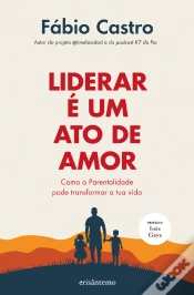 Capa do artigo Liderar é um Ato de Amor
