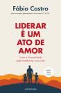 Liderar É Um Ato De Amor - Preview