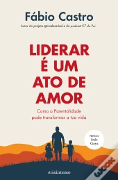Liderar É Um Ato De Amor