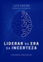 Liderar Na Era Da Incerteza - Preview