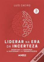 Liderar na Era da Incerteza