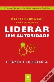 Capa do artigo Liderar Sem Autoridade