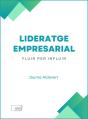 Lideratge Empresarial:Fluir Per Influir - Preview