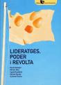 Lideratges, Poder I Revolta - Preview