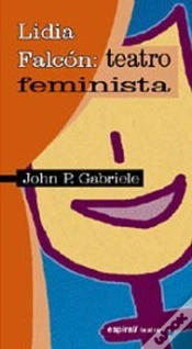 Capa do artigo Lidia Falcón: Teatro Feminista