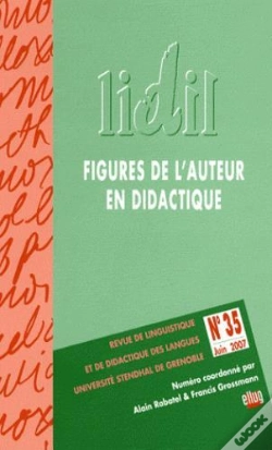 Capa do artigo Lidil, N 35/2007. Figures De L'Auteur En Didactique