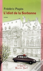 L'Idiot De La Sorbonne