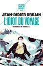 L'Idiot Du Voyage : Histoires De Touristes - Preview