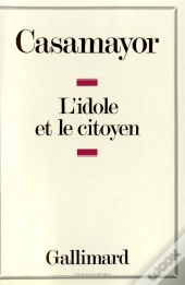 L'Idole Et Le Citoyen