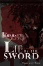 Lie By The Sword - Preview