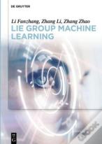 Lie Group Machine Learning