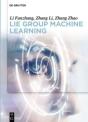 Lie Group Machine Learning - Preview