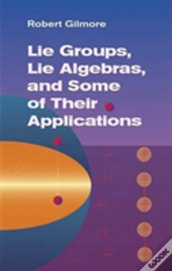 Capa do artigo Lie Groups, Lie Algebras & Some Of Their Applications