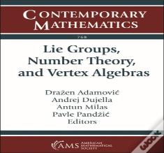Lie Groups, Number Theory, And Vertex Algebras