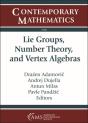 Lie Groups, Number Theory, And Vertex Algebras - Preview