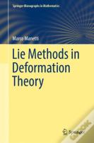 Lie Methods In Deformation Theory
