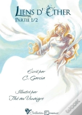 Liens D'Éther Tome 1