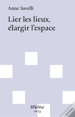 Capa do artigo Lier Les Lieux, Élargir L'Espace