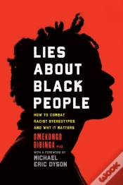 Capa do artigo Lies About Black People