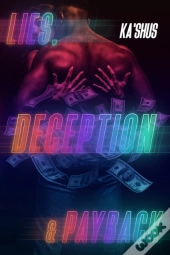 Lies, Deception   Payback