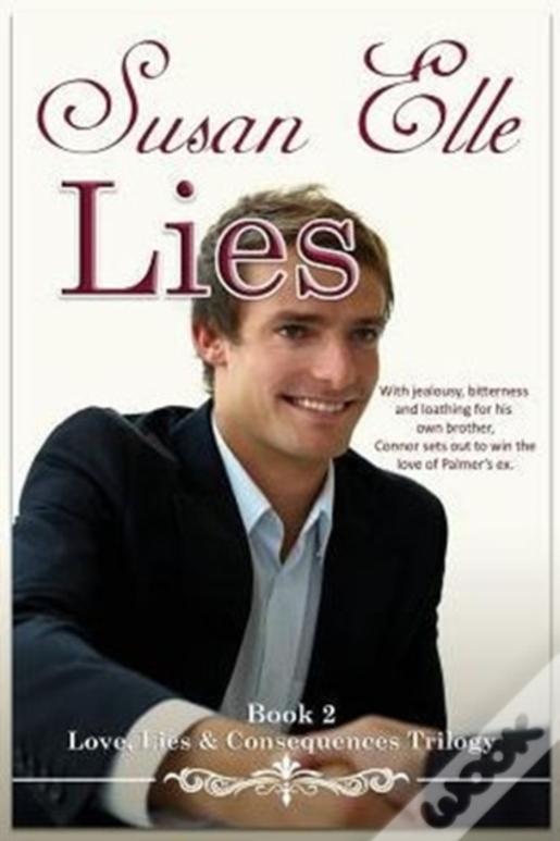 Lies: Love, Lies & Consequences Trilogy Bk2