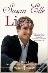 Lies: Love, Lies & Consequences Trilogy Bk2