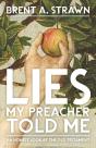 Lies My Preacher Told Me - Preview