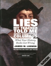 Lies My Teacher Told Me About Christopher Columbus