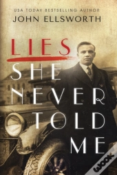 Lies She Never Told Me