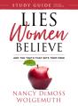 Lies Women Believe Study Guide - Preview