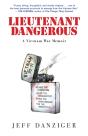 Lieutenant Dangerous - Preview
