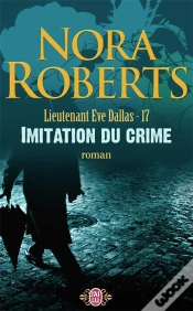 Capa do artigo Lieutenant Eve Dallas T.17 ; Imitation Du Crime
