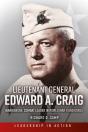 Lieutenant General Edward A. Craig - Preview