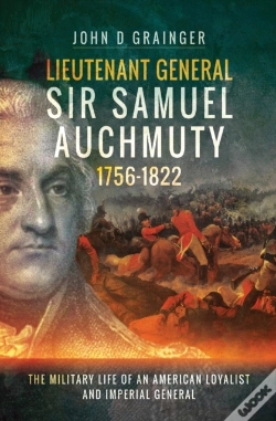 Capa do artigo Lieutenant General Sir Samuel Auchmuty, 1756-1822