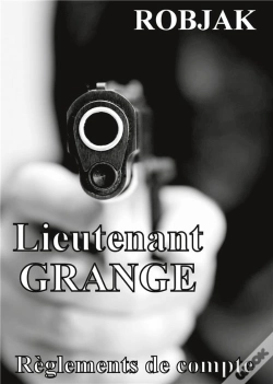 Capa do artigo Lieutenant Grange Reglements De Compte
