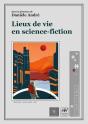 Lieux De Vie En Science-Fiction - Preview