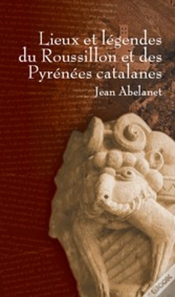 Capa do artigo Lieux Et Légendes Du Roussillon Et Des Pyrénées Catalanes