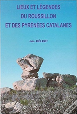 Capa do artigo Lieux Et Légendes Du Roussillon Et Des Pyrénées