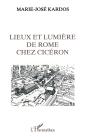 Lieux Et Lumiere De Rome Chez Ciceron - Preview