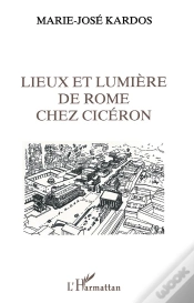 Capa do artigo Lieux Et Lumiere De Rome Chez Ciceron