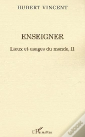 Lieux Et Usages Du Monde T.2 ; Enseigner