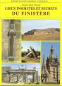 Lieux Insolites Et Secrets De Toutes Les Bretagne ; Du Finistere - Preview