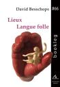 Lieux Langue Folle - Preview