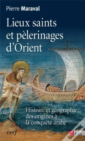 Lieux Saints Et Pelerinages D'Orient : H