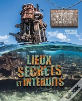 Lieux Secrets Et Interdits