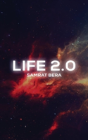 Life 2.0 - Preview