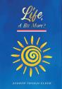 Life, A Bit More? - Preview