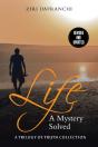 Life: A Mystery Solved - Preview