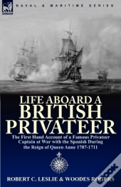 Life Aboard A British Privateer
