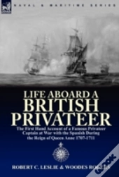 Life Aboard A British Privateer